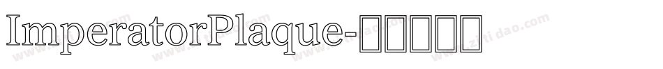 ImperatorPlaque字体转换