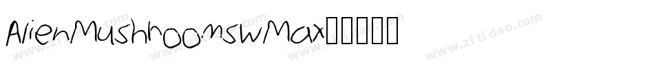 AlienMushrooms-wMax字体转换