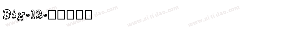 Big-12字体转换