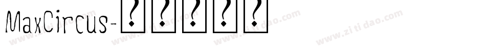 MaxCircus字体转换