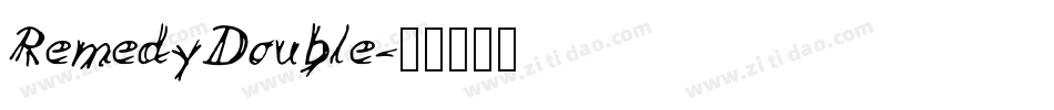 RemedyDouble字体转换