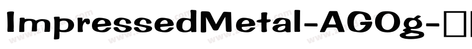 ImpressedMetal-AG0g字体转换