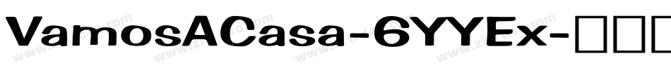 VamosACasa-6YYEx字体转换