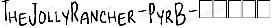TheJollyRancher-PyrB字体转换