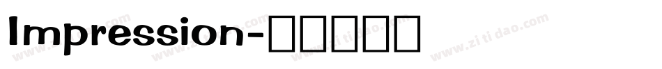 Impression字体转换