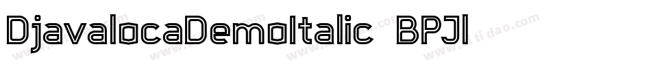 DjavalocaDemoItalic-7BPJl字体转换