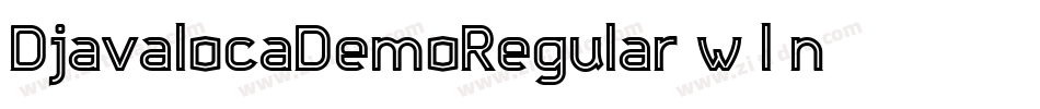 DjavalocaDemoRegular-w1l0n字体转换