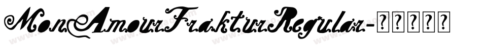 MonAmourFrakturRegular字体转换