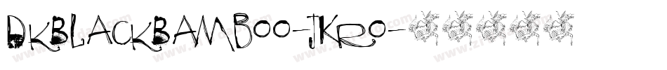 DkBlackBamboo-JKro字体转换