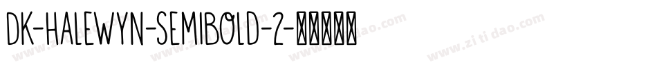 DK-Halewyn-SemiBold-2字体转换