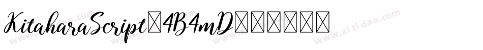 KitaharaScript-4B4mD字体转换