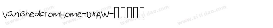 VanishedFromHome-DxAW字体转换
