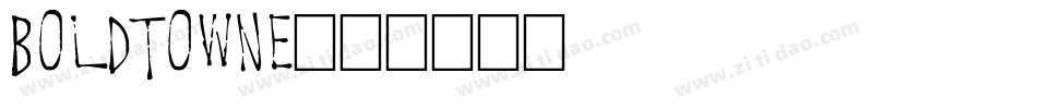 BoldTowne字体转换