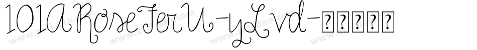 101ARoseFerU-yLvd字体转换
