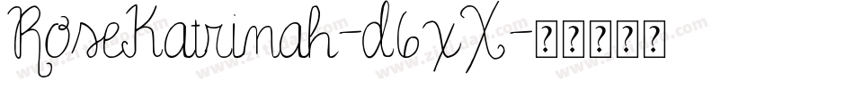 RoseKatrinah-d6xX字体转换