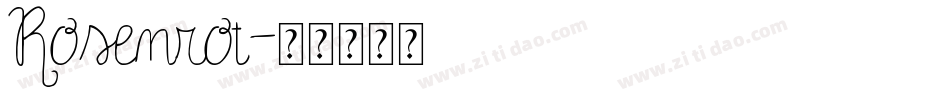 Rosenrot字体转换