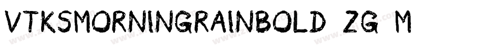 VtksMorningRainBold-ZG8m字体转换