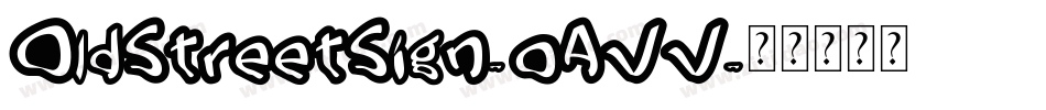 OldStreetSign-oAVV字体转换
