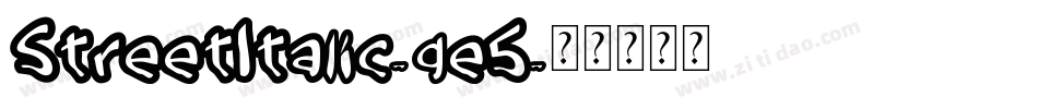 StreetItalic-qe5字体转换