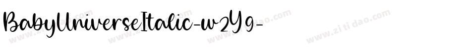 BabyUniverseItalic-w2Y9字体转换
