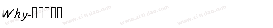 Why字体转换