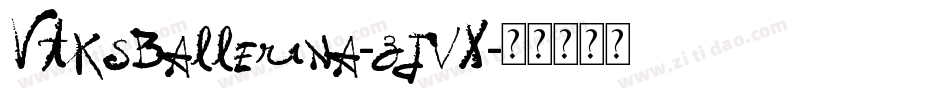 VtksBallerina-zjvX字体转换