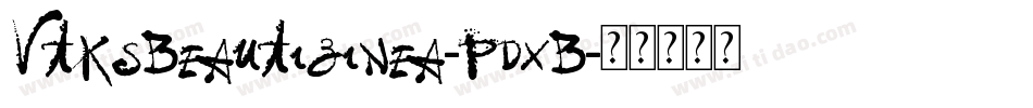 VtksBeautizinea-PDxB字体转换