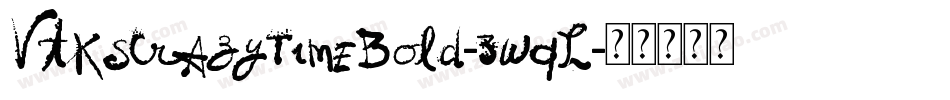 VtksCrazyTimeBold-3wqL字体转换