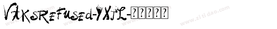 VtksRefused-YXJL字体转换