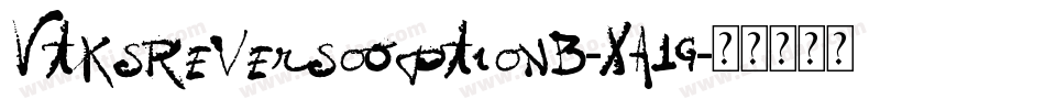 VtksReversoOptionB-XA1G字体转换