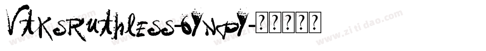 VtksRuthless-6YnpY字体转换