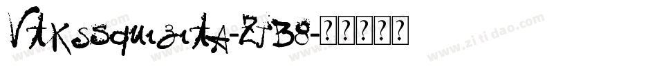 VtksSquizita-ZJB8字体转换