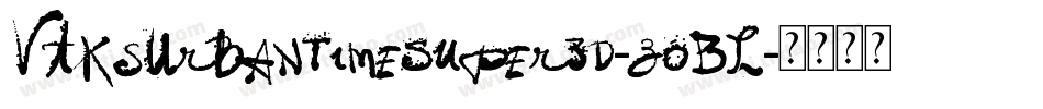 VtksUrbanTimeSuper3D-z0BL字体转换