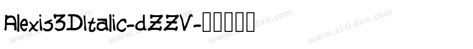 Alexis3DItalic-dZZV字体转换