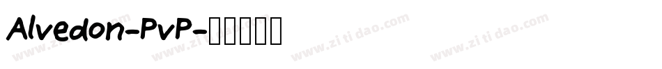 Alvedon-PvP字体转换