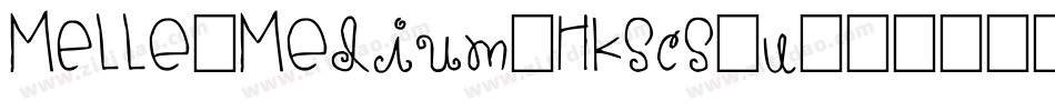 MElle-Medium-HKSCS-U字体转换