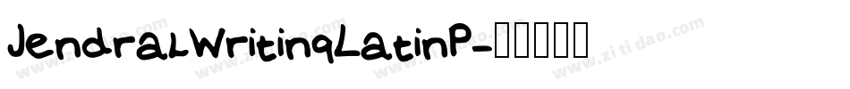 JendralWritingLatinP字体转换