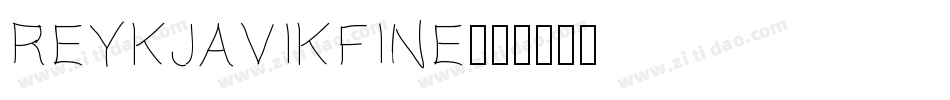 ReykjavikFine字体转换
