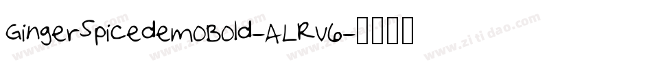 GingerSpicedemoBold-ALRv6字体转换