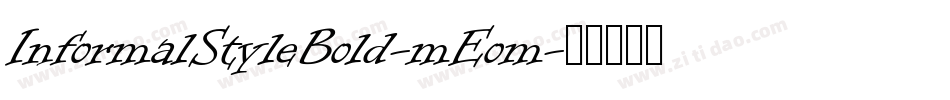 InformalStyleBold-mEom字体转换