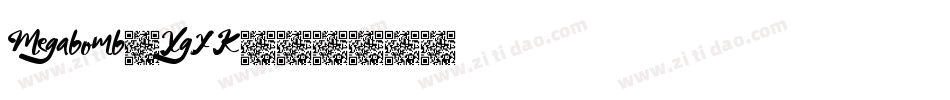 Megabomb-XgxK字体转换