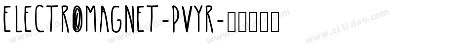 ElectroMagnet-pVYr字体转换