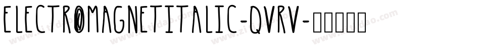 ElectroMagnetItalic-qVrV字体转换