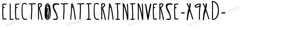 ElectroStaticRainInverse-X9xd字体转换