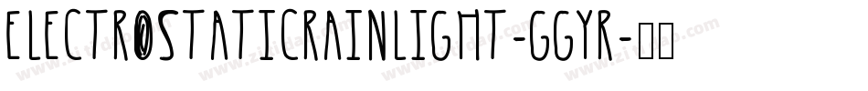 ElectroStaticRainLight-ggYR字体转换