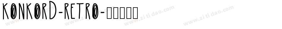 Konkord-Retro字体转换