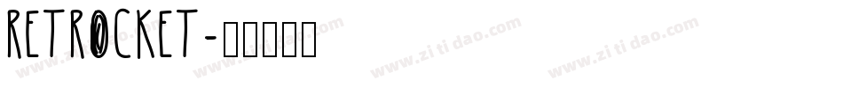 Retrocket字体转换