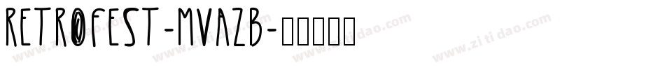 Retrofest-MVAZB字体转换