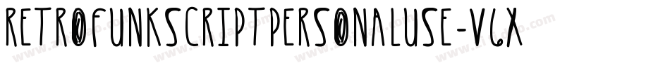 Retrofunkscriptpersonaluse-v6XO字体转换