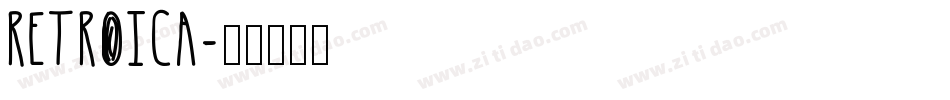 Retroica字体转换